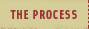 The Process