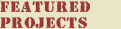 Featured Projects